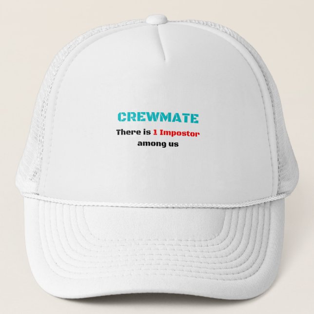 Crewmate, There is 1 impostor among us Trucker Hat (Front)