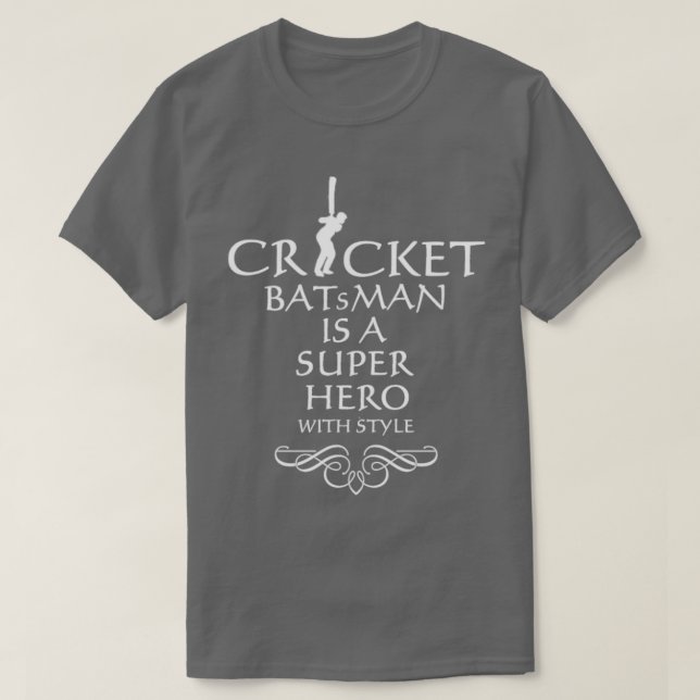 Cricket batsman a superhero1  T-Shirt (Design Front)