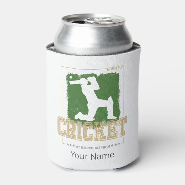 Cricket Batsman Born for Game Player and Coach Can Cooler (Can Front)
