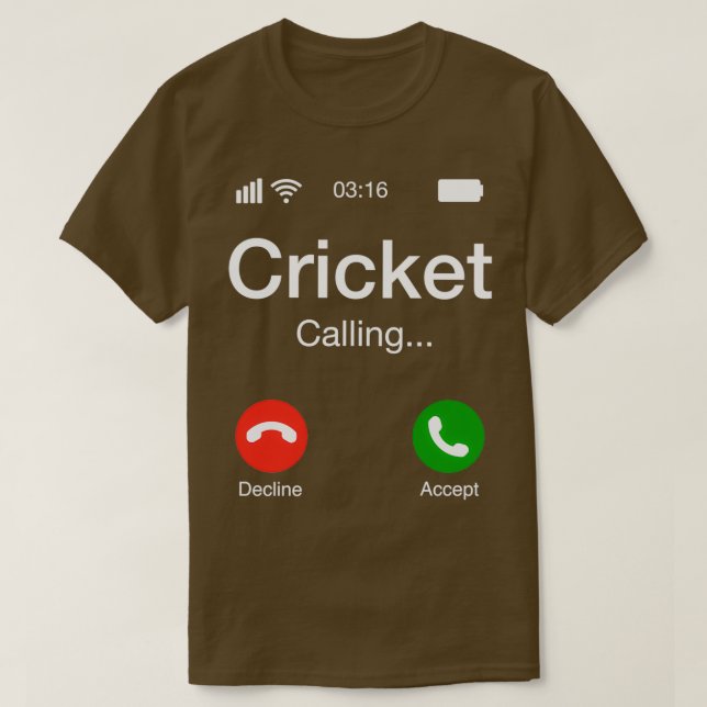 Cricket Calling Cricket Phone T-Shirt (Design Front)