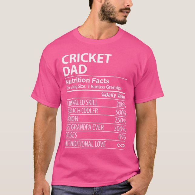Cricket Dad Nutrition Facts Funny Cricket Dad T-Shirt (Front)