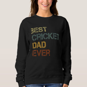 Cricket Dad Player Sport Sweatshirt