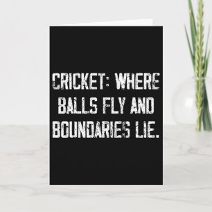 Cricket Fun Fly And Boundaries Lie Comedy Quote Card
