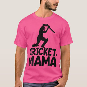 Cricket Game For Men Cricket Mama T-Shirt