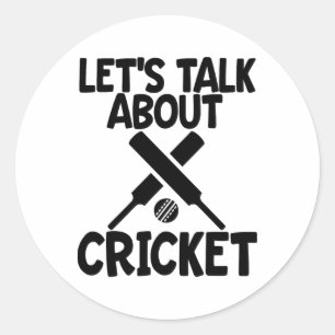 Cricket Game For Men Let's Talk About Cricket Classic Round Sticker