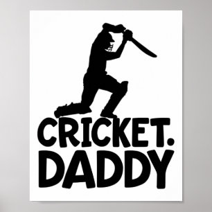 Cricket Game Gifts For Men Cricket Daddy Poster