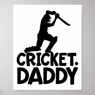 Cricket Game Gifts For Men Cricket Daddy Poster