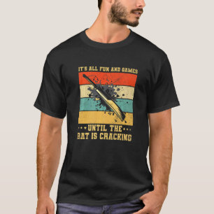 Cricket Game Quote For A Cricketer T-Shirt