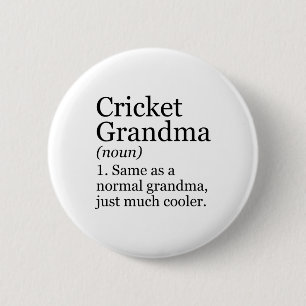 Cricket Grandma Definition Funny Sarcastic Sports  6 Cm Round Badge