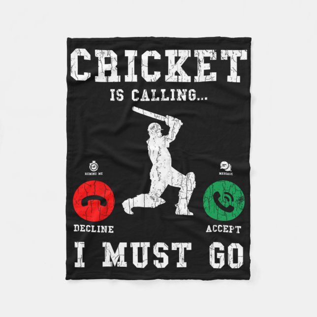 Cricket Is Calling Funny Graphic For Player 1  Fleece Blanket (Front)