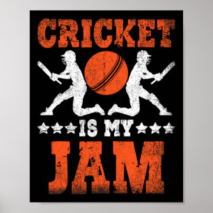 Cricket Is My Jam Cricket  Poster