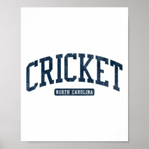 Cricket North Carolina Nc College University Style Poster