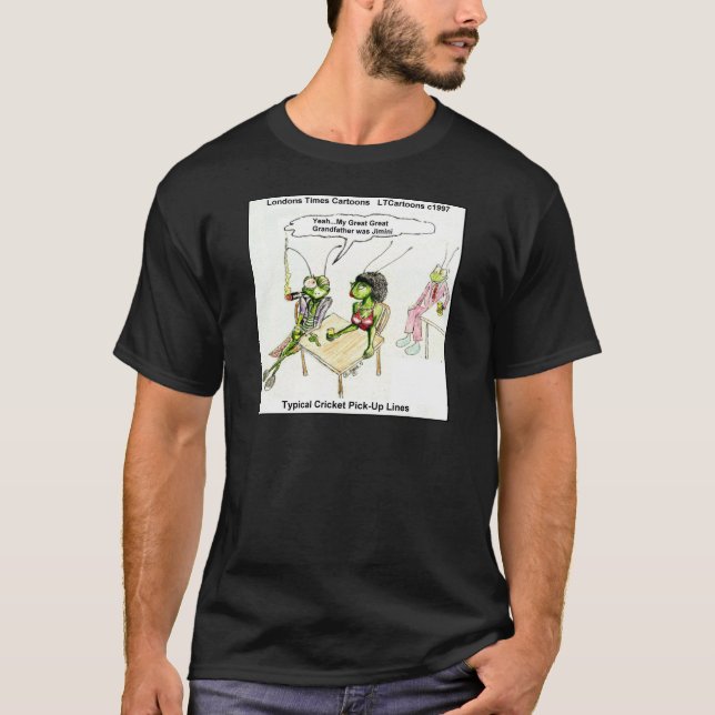 Cricket Pick-Up Lines Funny T-Shirt (Front)