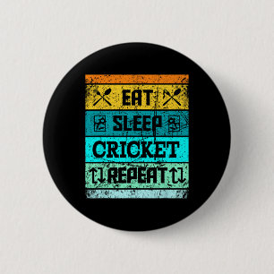 Cricket Sport Cricket Team Eat Sleep Cricket Jerse 6 Cm Round Badge