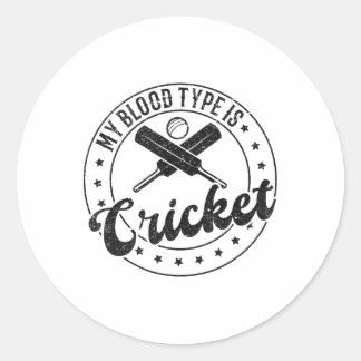 Cricketing - My Blood Type Is Cricket  Classic Round Sticker