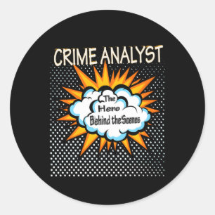 Crime Analyst Hero Job Classic Round Sticker