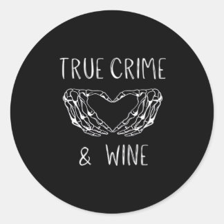 Crime And Wine Skeleton Hands  Classic Round Sticker