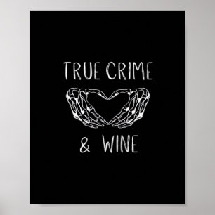 Crime And Wine Skeleton Hands Modern Aesthetic Poster