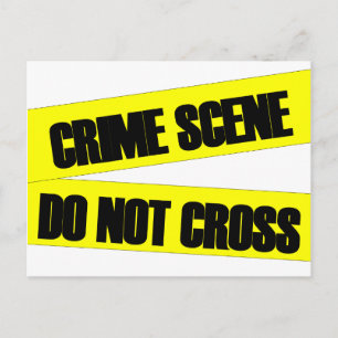 Crime Scene Do Not Cross Postcard