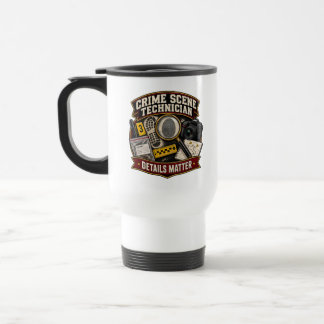 Crime Scene Technician Shirt, Forensic Evidence Te Travel Mug