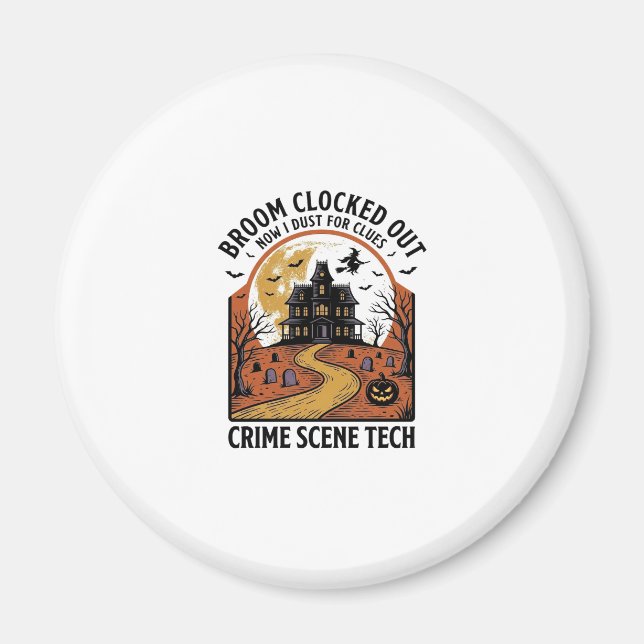 Crime Scene Technician Shirt Funny Halloween Haunt Magnet (Front)