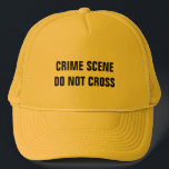 Crime Scene Trucker Hat<br><div class="desc">Crime scene yellow background with custom text "CRIME SCENE DO NOT CROSS"</div>