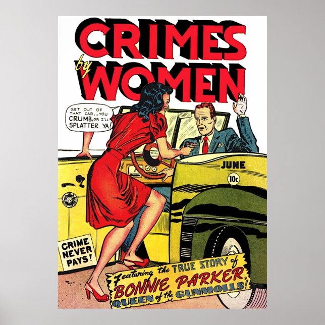 Crimes By Women_Bonnie Parker Vintage Comics   Poster (Front)