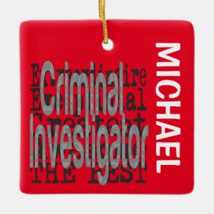 Criminal Investigator Extraordinaire CUSTOM Ceramic Ornament
