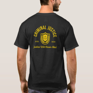 Criminal Justice "Justice will never rest" 2024 T-Shirt
