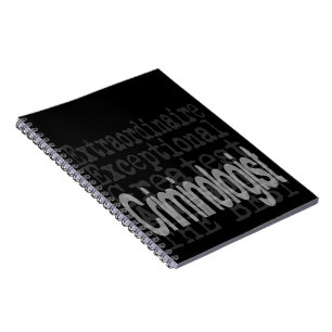 Criminologist Extraordinaire Notebook