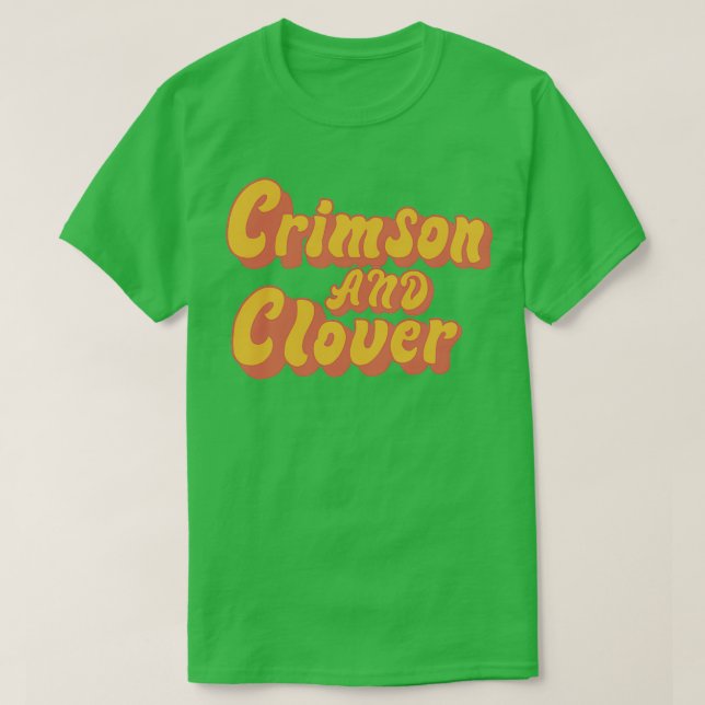 Crimson and Clover 1  T-Shirt (Design Front)