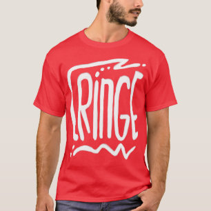 Cringe T-Shirt
