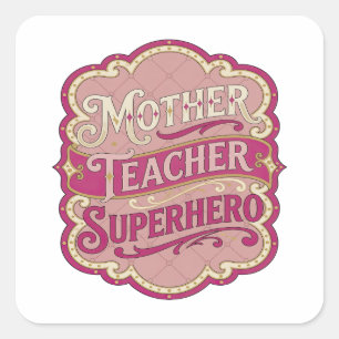 Crisp Gold MOTHER TEACHER SUPERHERO Decal Design Square Sticker