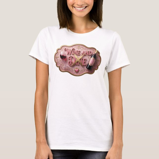 Crisp Gold WINE AND DINE Graphic Tee (Front)