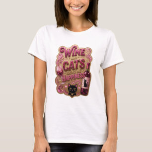 Crisp Pink WINE AND CATS BRING ME HAPPINESS v2 T-Shirt