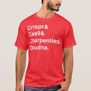 Crispr Cas9 Charpentier Doudna Nobel Prize  T-Shirt