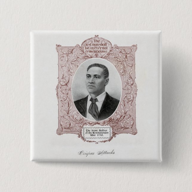 Crispus Attucks: Martyr of American Revolution 15 Cm Square Badge (Front)