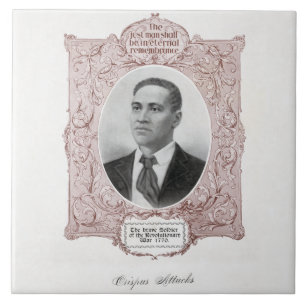 Crispus Attucks: Martyr of American Revolution Tile