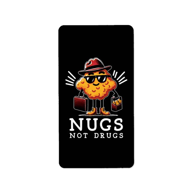 Crispy Nugs Not Drugs Label (Front)