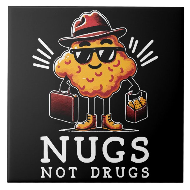 Crispy Nugs Not Drugs Tile (Front)