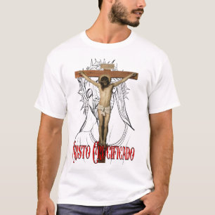 Cristo Crucificado Jesus Christ Crucified T-Shirt