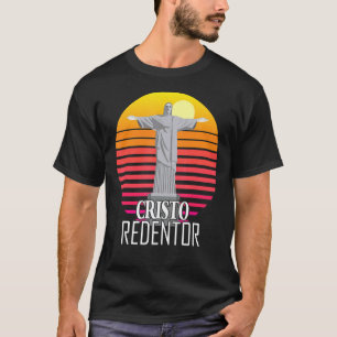 Cristo Redentor The Statue Of Christ From Rio Braz T-Shirt