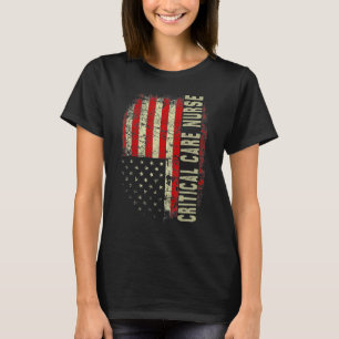 Critical Care Nurse US Flag Patriotic Nurse Week C T-Shirt
