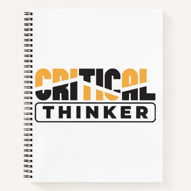 Critical Thinker  Think For Yourself  Notebook (Front)