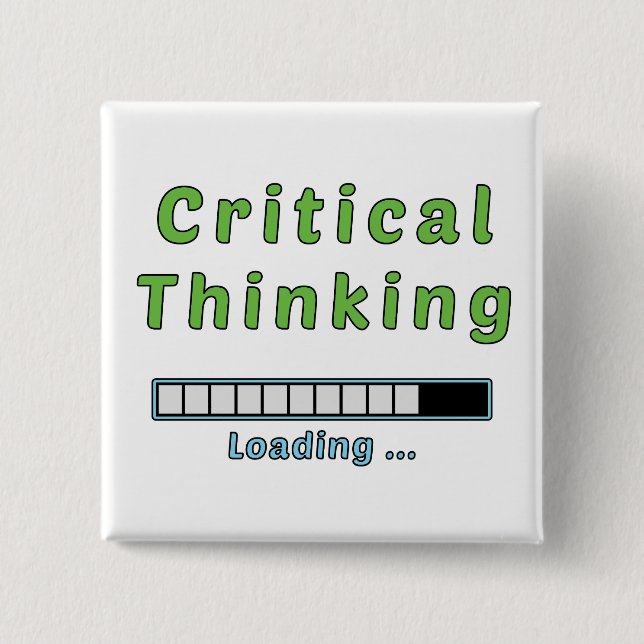 Critical Thinking 15 Cm Square Badge (Front)