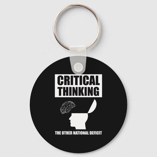 Critical Thinking The Other National Deficit Key Ring (Front)