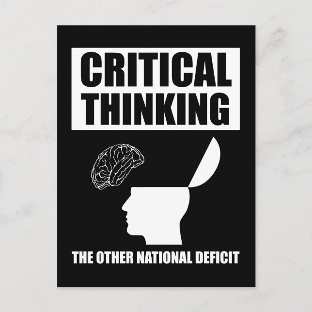 Critical Thinking The Other National Deficit Postcard (Front)