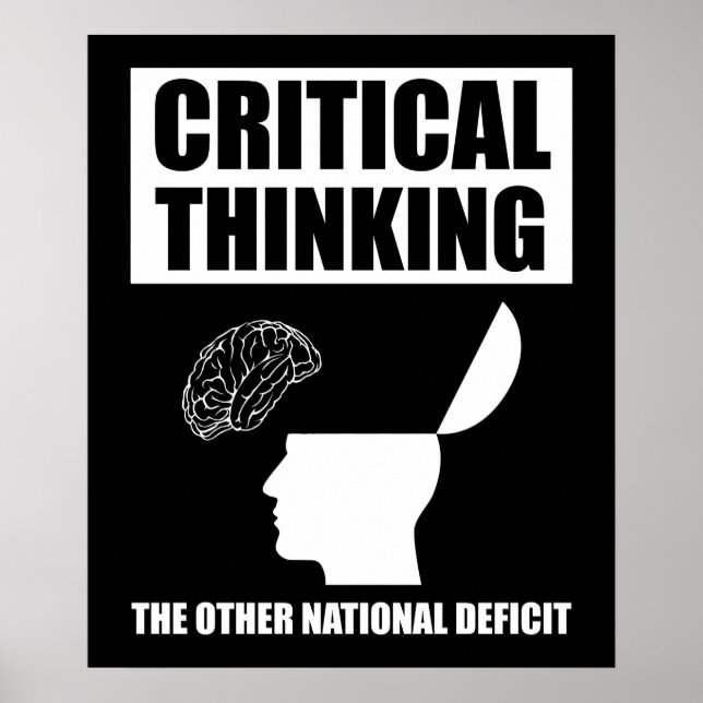 Critical Thinking The Other National Deficit Poster (Front)