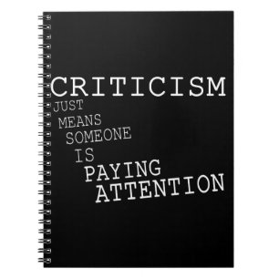 Criticism Spiral Notebook