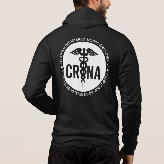 CRNA Certified Registered Nurse Anaesthetist Hoodie (Back)